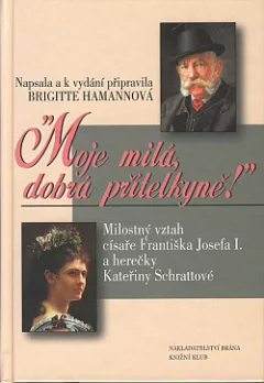 Moje milá, dobrá přítelkyně!