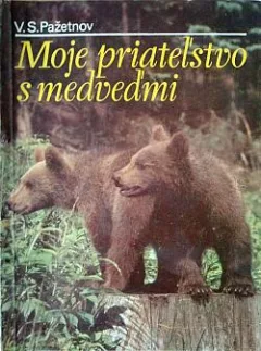 Moje priateľstvo s medveďmi