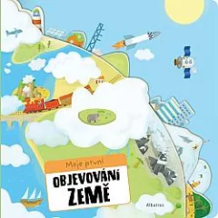 Moje první objevování Země