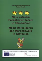 Moje putování Pohádkovým lesem ve Slavonicích