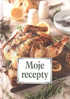 Moje recepty