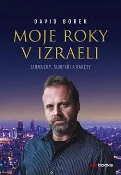 Moje roky v Izraeli