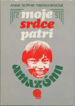 Moje srdce patrí Amazónii
