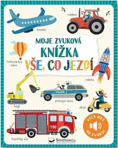 Moje zvuková knížka - Vše, co jezdí