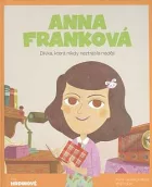 Anna Franková: Dívka, která nikdy neztratila naději