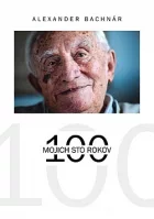 Mojich sto rokov