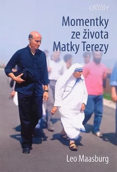Momentky ze života Matky Terezy