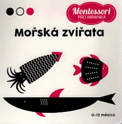 Montessori pro miminka: Mořská zvířata