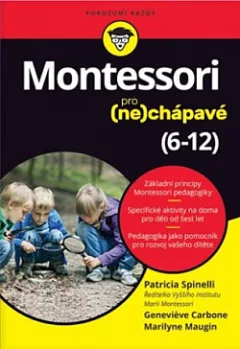 Montessori pro (ne)chápavé (6–12 let)