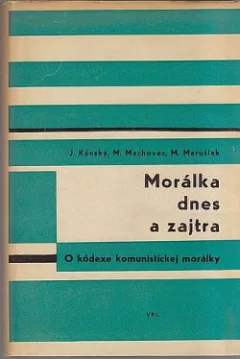 Morálka dnes a zajtra