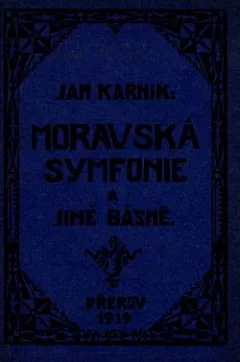 Moravská symfonie a jiné básně