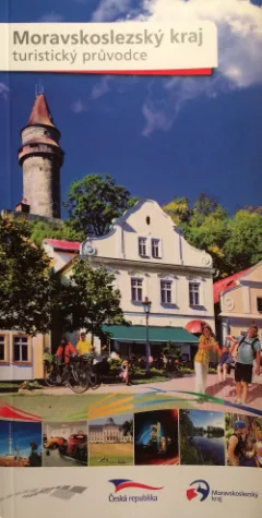 Moravskoslezský kraj: Turistický průvodce