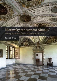 Moravský renesanční zámek