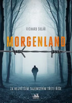 Morgenland - Za největším tajemstvím Třetí říše
