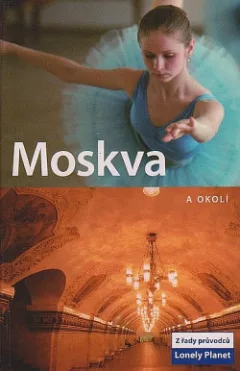 Moskva a okolí