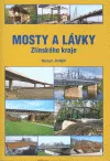 Mosty a lávky Zlínského kraje