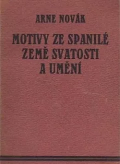 Motivy ze spanilé země svatosti a umění