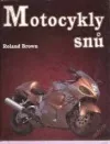 Motocykly snů