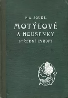 Motýlové a housenky střední Evropy se zvláštním zřetelem k motýlům českým