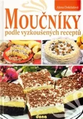 Moučníky podle vyzkoušených receptů