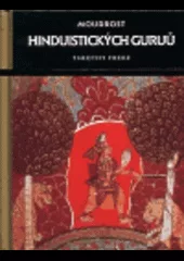 Moudrost hinduistických guruů