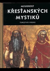 Moudrost křesťanských mystiků
