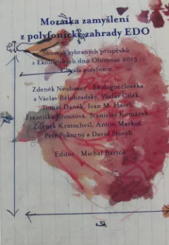 Mozaika zamyšlení z polyfonické zahrady EDO