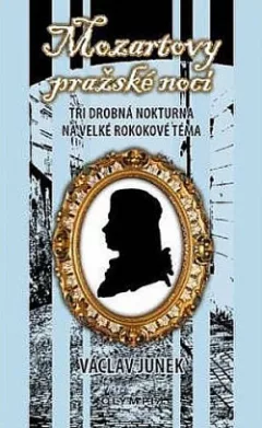 Mozartovy pražské noci - Tři drobná nokturna na velké