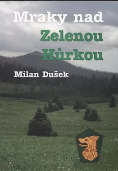 Mraky nad Zelenou Hůrkou