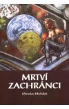 Mrtví zachránci