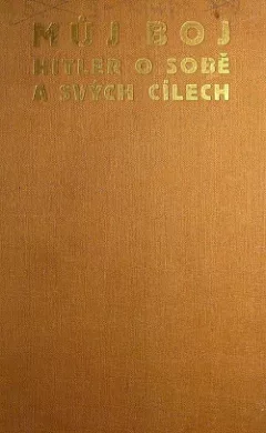 Můj boj – Hitler o sobě a svých cílech