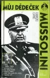 Můj dědeček Mussolini