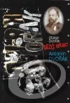 Můj otec Antonín Dvořák