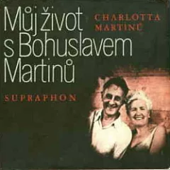 Můj život s Bohuslavem Martinů