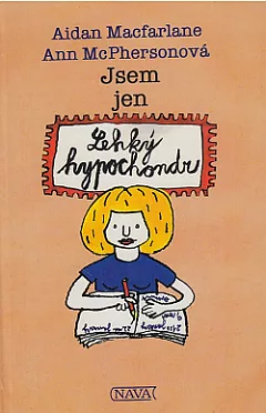 Jsem jen lehký hypochondr