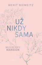 Už nikdy sama