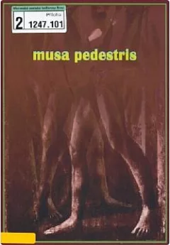 Musa pedestris: Sborník ke 140. výročí městského archivu v Plzni a šedesátým narozeninám Jaroslava Douši