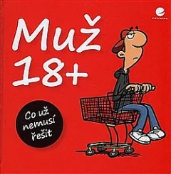Muž 18+ Co už nemusí řešit