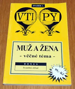 Muž a žena - věčné téma (Bonus: Svatební obřad)