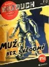 Muž bez svědomí