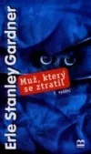 Muž, který se ztratil
