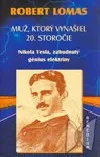 Muž, který vynalezl 20. století