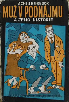 Muž v podnájmu a jeho historie