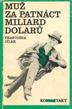 Muž za patnáct miliard dolarů