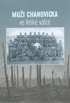 Muži Chanovicka ve Velké válce