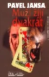 Muži žijí dvakrát