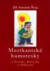 Muzikantské humoresky z Písecka, Milevska a Táborska
