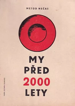 My před 2000 lety