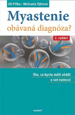 Myastenie - Obávaná diagnóza?