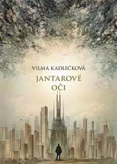 Jantarové oči (navíc 2 povídky)